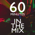 60 min in the mix